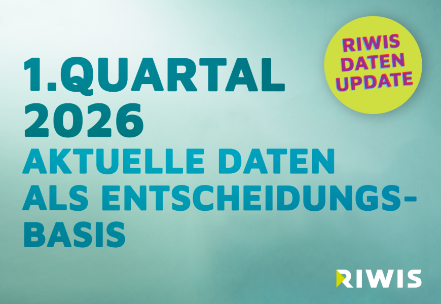 RIWIS Daten-Update Q1 2026: Kontinuierlich aktualisierte Marktdaten für fundierte Analysen